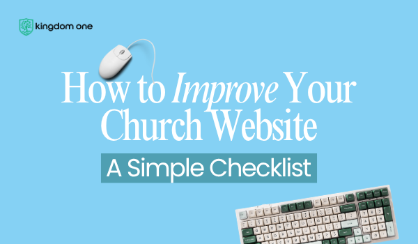 How to Improve Your Church Website in 2026
